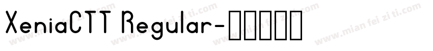 XeniaCTT Regular字体转换